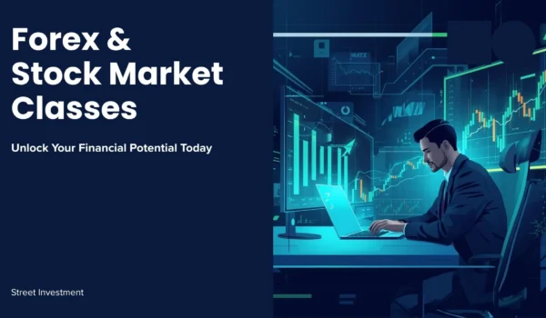 Forex and Stock Market Classes in Indore with Live Market Practice