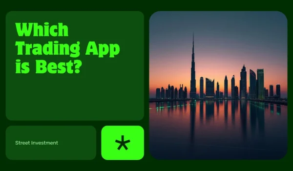 Which app is better for trading in the UAE? Full Guide for Traders