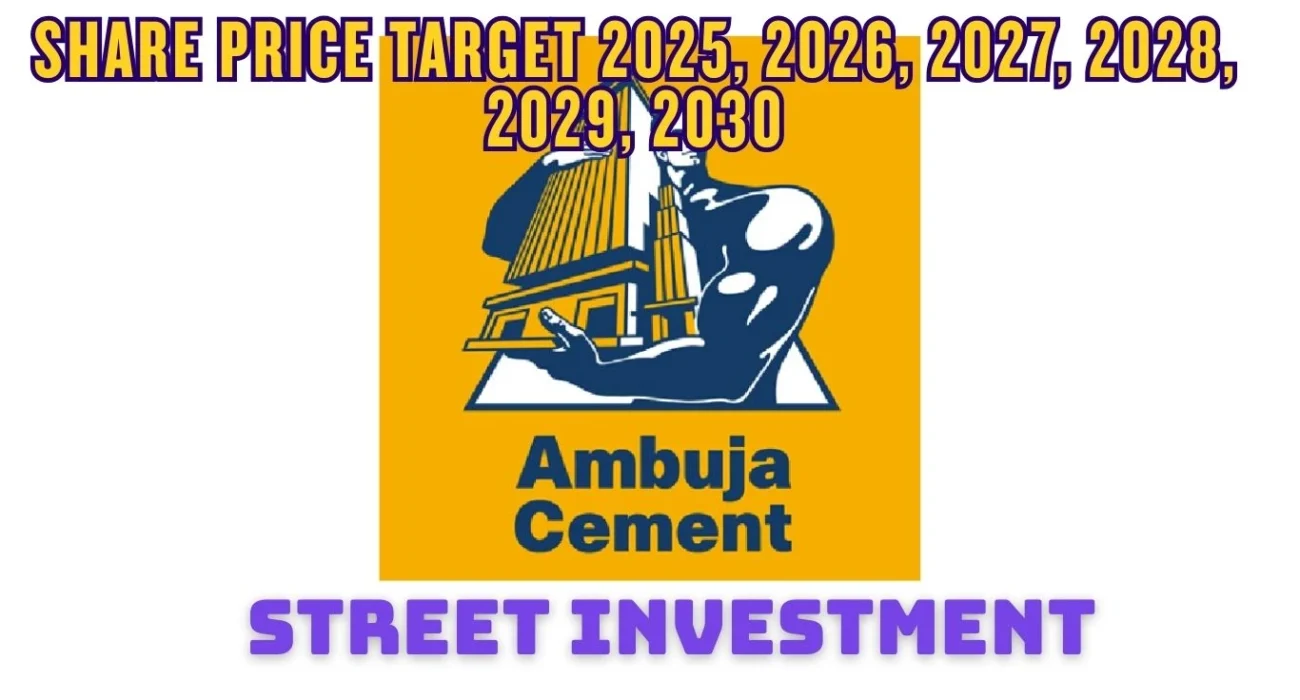 Ambuja Cements Ltd Share Price Target