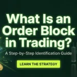 What Is an Order Block in Trading? A Step-by-Step Identification Guide 2026