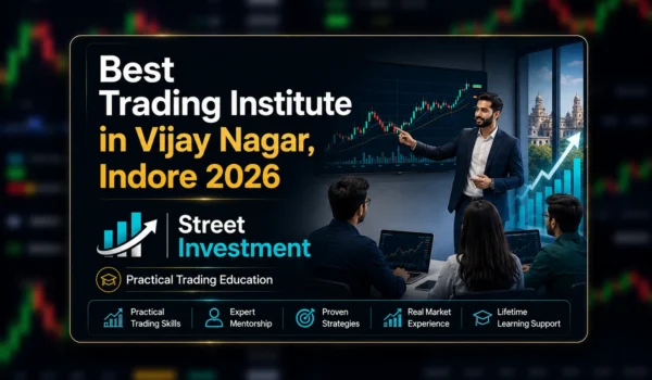 best-trading-institute-in-vijay-nagar